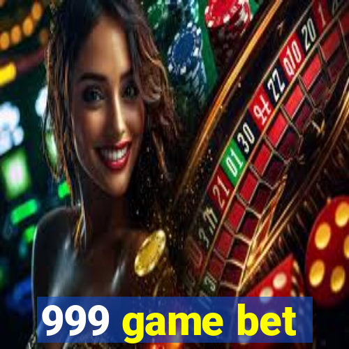 999 game bet